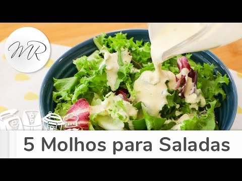 5 Receitas de Molhos para Saladas - Maurício Rodrigues