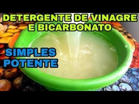 DETERGENTE CASEIRO DE VINAGRE E BICARBONATO BEM BARATO